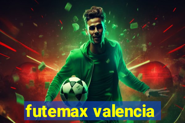 futemax valencia